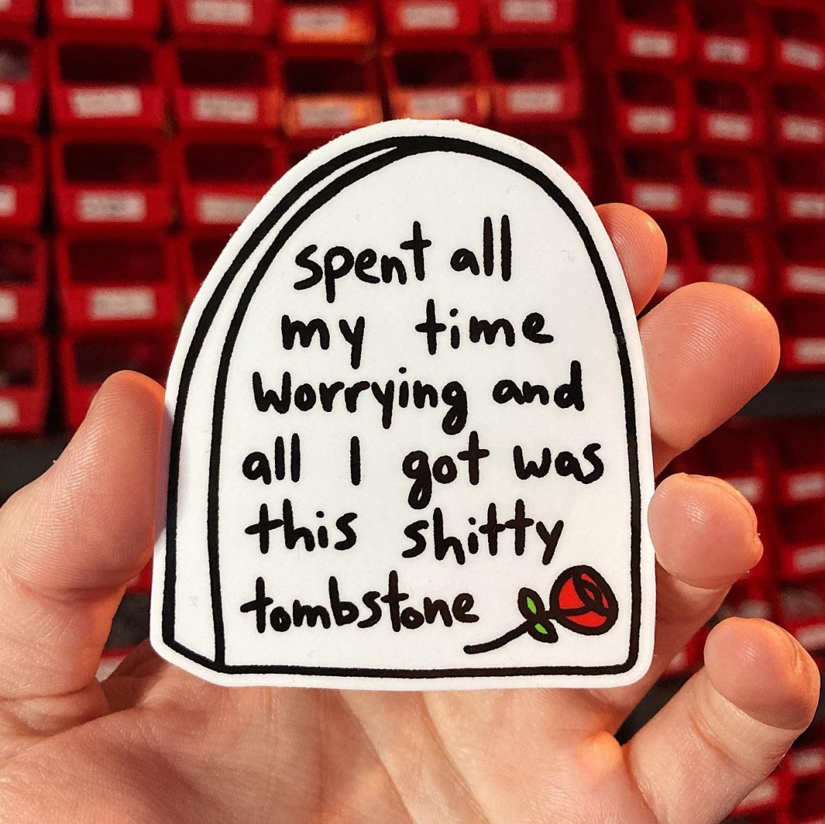 Worry tombstone sticker - Sticker - Pretty Bad Co.